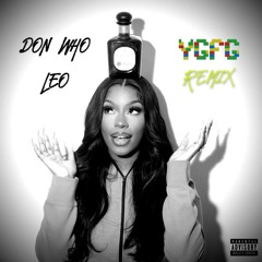 Monaleo - Don Who Leo(YGFG Remix)