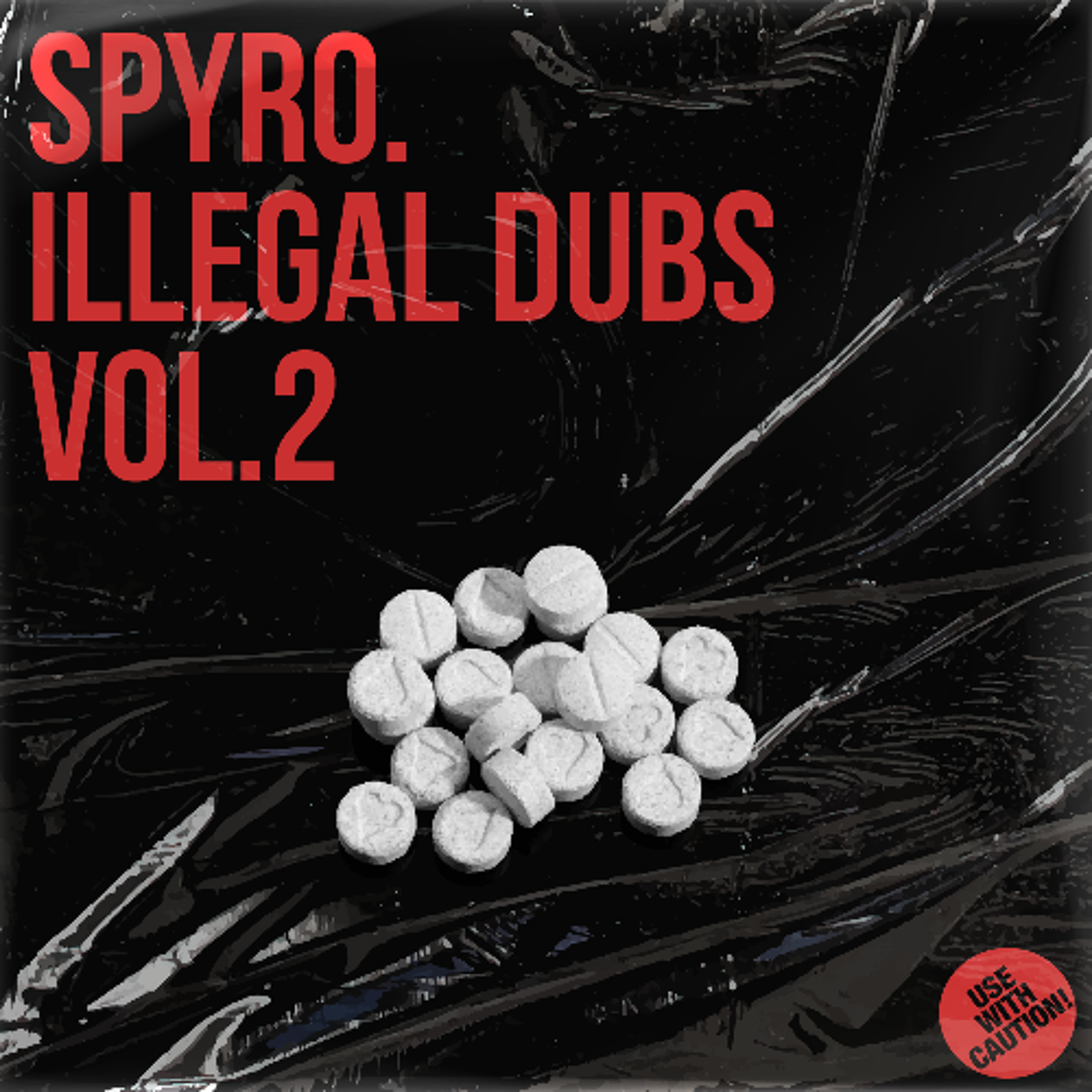 SPYRO: ILLEGAL DUBS VOL.2 [ONLY 100 COPIES AVAILABLE!]