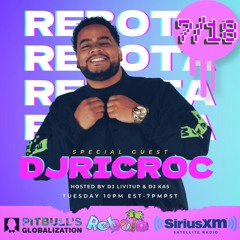 Dj Ric Roc - Globalization Sirius XM - 7.20 Rebota Show Guest Set (CLEAN)