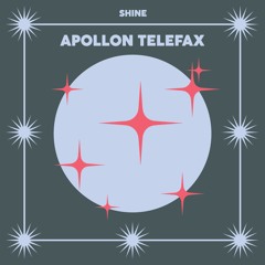 PREMIERE: Apollon Telefax & Max Rockid - Shine [Sinchi]