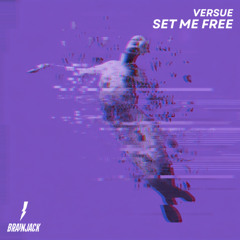 Set Me Free [BRAINJACK]
