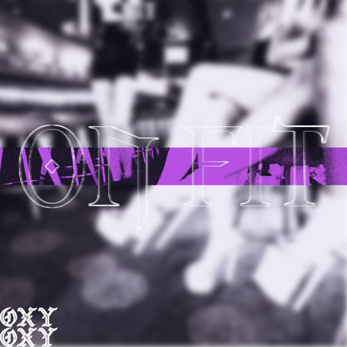 linn and ohsmithhh - ON FIT [OXYOXY EXCLUSIVE]