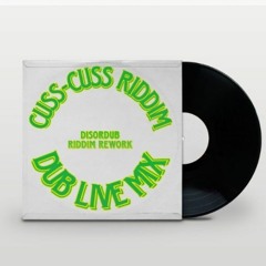 CUSS CUSS Riddim - Rework