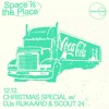 Space Is The Place S05E03 - Xmas Special W DJs Rijkaard & Scout 24 DJ mix artwork - Electronic music tracklist cover image