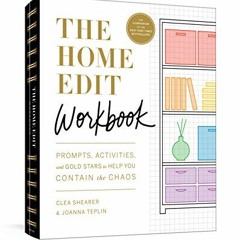 DOWNLOAD EPUB 📂 The Home Edit Workbook: Prompts, Activities, and Gold Stars to Help