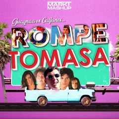 Rompe Rodillas vs La Negra Tomasa (Mark T Mashup) - Guaynaa vs Caifanes