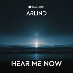 Hear Me Now