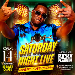 AURA SATURDAYS 12/14/24 RICKY PLATINUM LIVE