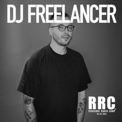 Renegade Radio Camp - DJ FREELANCER - Mix 04-02-2024