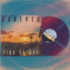 Dubfreq - Find Ur Way (Free Download)