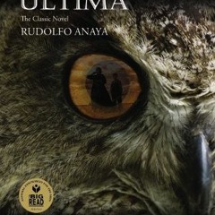 ACCESS KINDLE PDF EBOOK EPUB Bless Me, Ultima by  Rudolfo Anaya 📖
