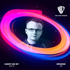 WLT Records pres. Opt - In - Guest Mix 05/2022 #WLTR001