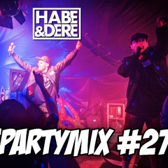 Habe&Dere Dorfpartymix #27