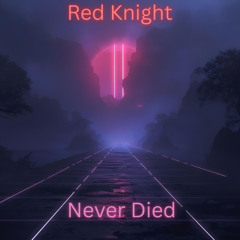 Never Died