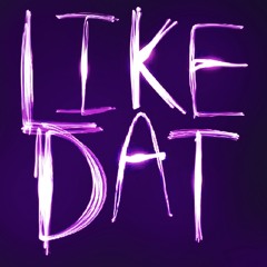 like dat (Giuse edit)