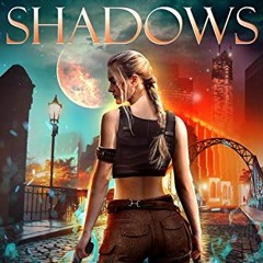 Read [EBOOK EPUB KINDLE PDF] Haunted by Shadows: Magic Wars (Demons of New Chicago Book 2) by  Kel C