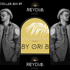 OriB.-Exclusive Collab Mix Afro House For Reydim Radio France 2025