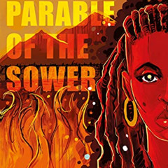 [Download] EBOOK 📌 Parable of the Sower: A Graphic Novel Adaptation by  Octavia E. B