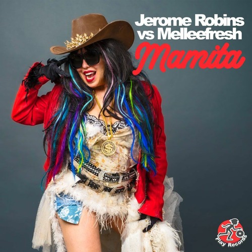 Jerome Robins vs Melleefresh / Mamita (Original Mix)