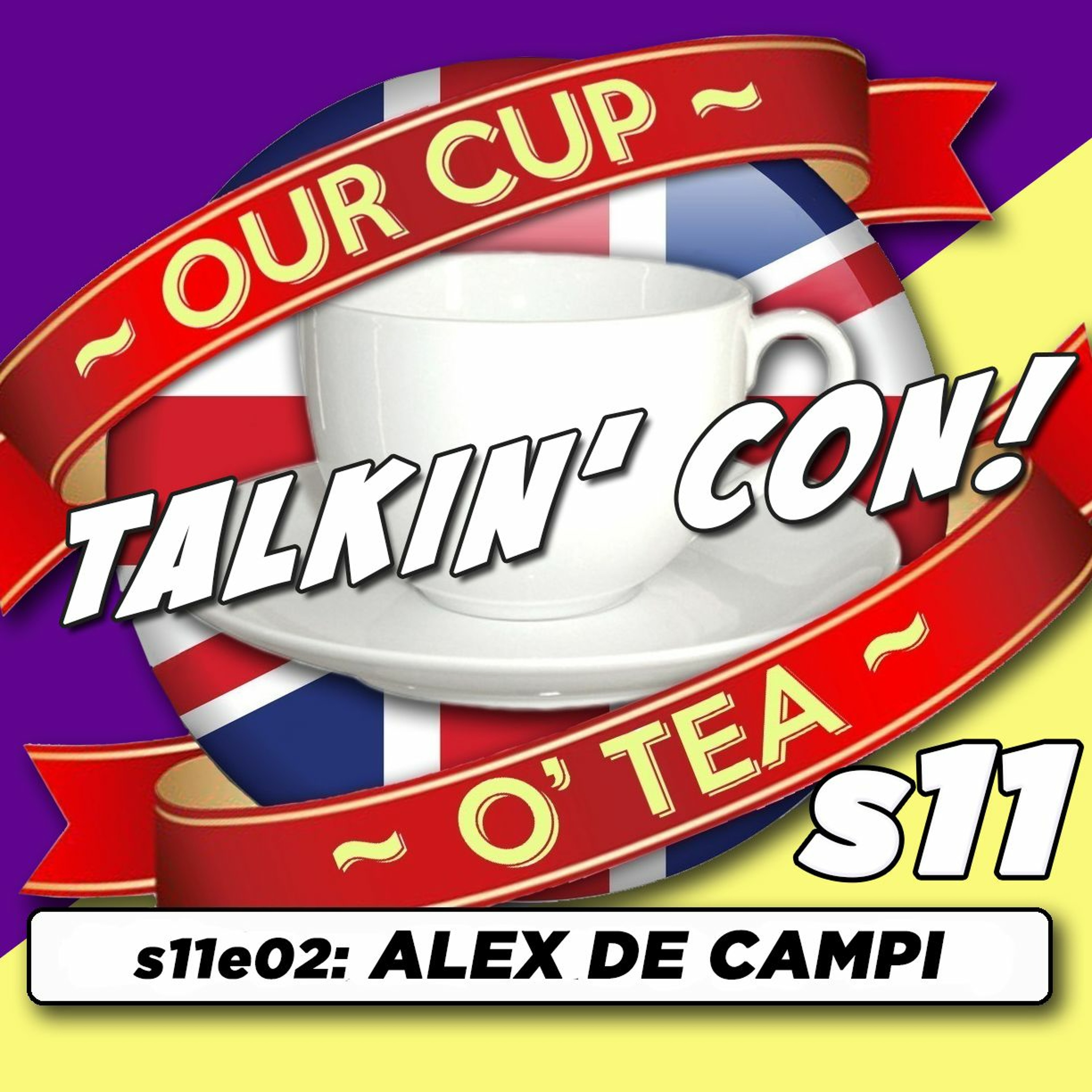 Talkin' Con with An Englishman In San Diego s11e02 ALEX DE CAMPI episode artwork