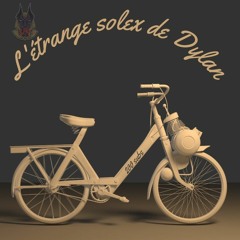 L.A.D - L'étrange solex de dylan (200 subs)