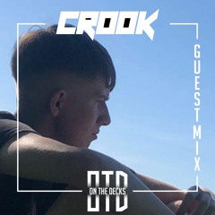 OTD Guest Mix - CROOK