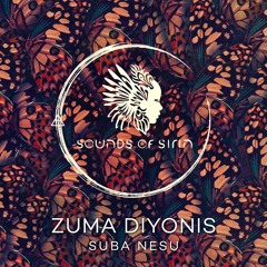 Zuma Dionys - Suba Nesu (Omerar Nanda Remix) [SIRIN001]