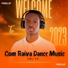 COM RAIVA DANCE MUSIC VOL.14