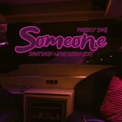 Fireboy DML - Someone (SANTIAGO x THE KiDDO EDIT)