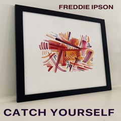 Catch Yourself