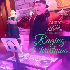 :30 Of Santa - Let's Rage