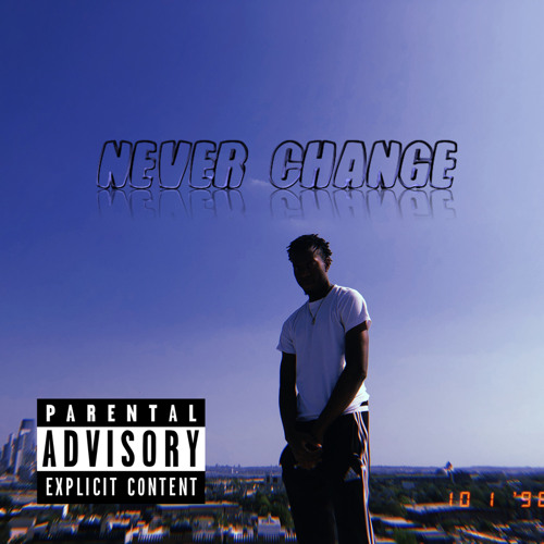 Never change ( feat. ANXXXIETY © )