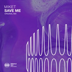 MikeT - Save Me
