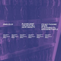 It’s not fucking grape flavoured it’s god damn purple