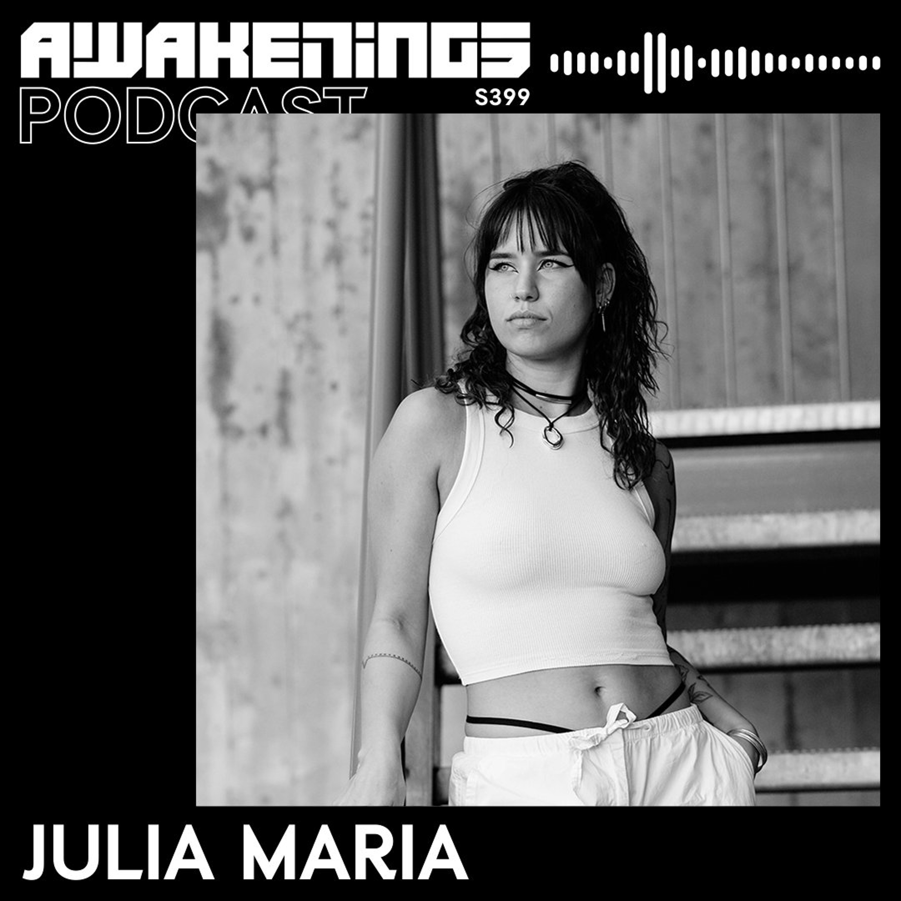 Awakenings Podcast S399 - Julia Maria episode artwork