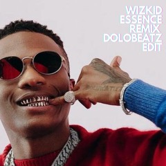 WizKid - Essense Remix (DoloBeatz Edit)