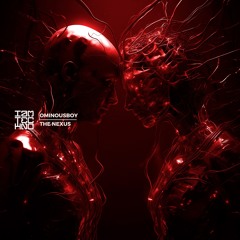 IAMTRED208: Ominousboy - The Nexus
