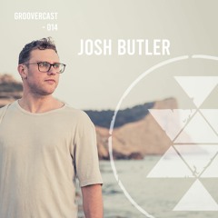 Groovercast | 014 Josh Butler