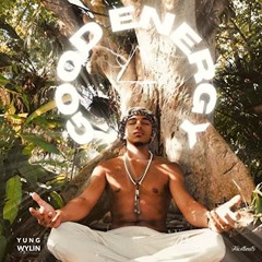 Good Energy - Yung Wylin (DJ Queen Bee DNB Remix)