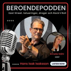 Hans Isak Isaksson  - East Street, tatueringar, droger och Rock'n'Roll