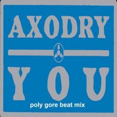 You (poly gore beat mix)