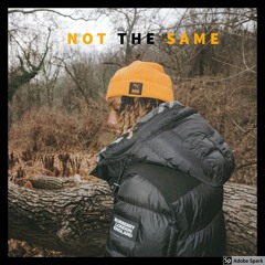 Not The Same