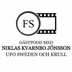 Gästpodd med skådespelaren Niklas Kvarnbo Jönsson - UFO Sweden och Krull