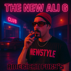 AMERICAN FURY'S - THE NEW ALI G (FREE DOWNLOAD)