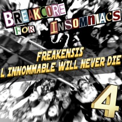 Freakensis - L, Innommable Will Never Die
