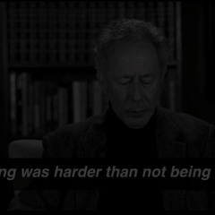 living is harder than not being awake