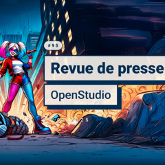 Revue de presse OpenStudio Mars 2025