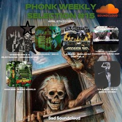 Phonk Weekly #15