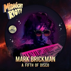 Mark Brickman - A Fifth Of Disco -(teaser)