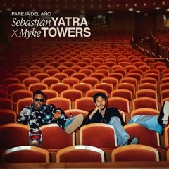 Sebastian Yatra Ft. Myke Towers - Pareja Del Año